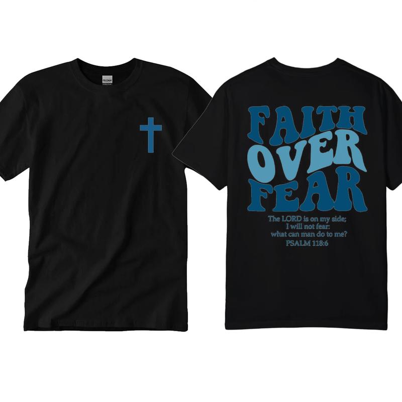 Faith Over Fear Motivational Quote Graphic T-Shirt