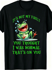 Funny Laughing Frog Graphic Crewneck Tee, It's Not My Fault Humor Quote Casual Short Sleeve T-Shirt for Men Women Daily Wear