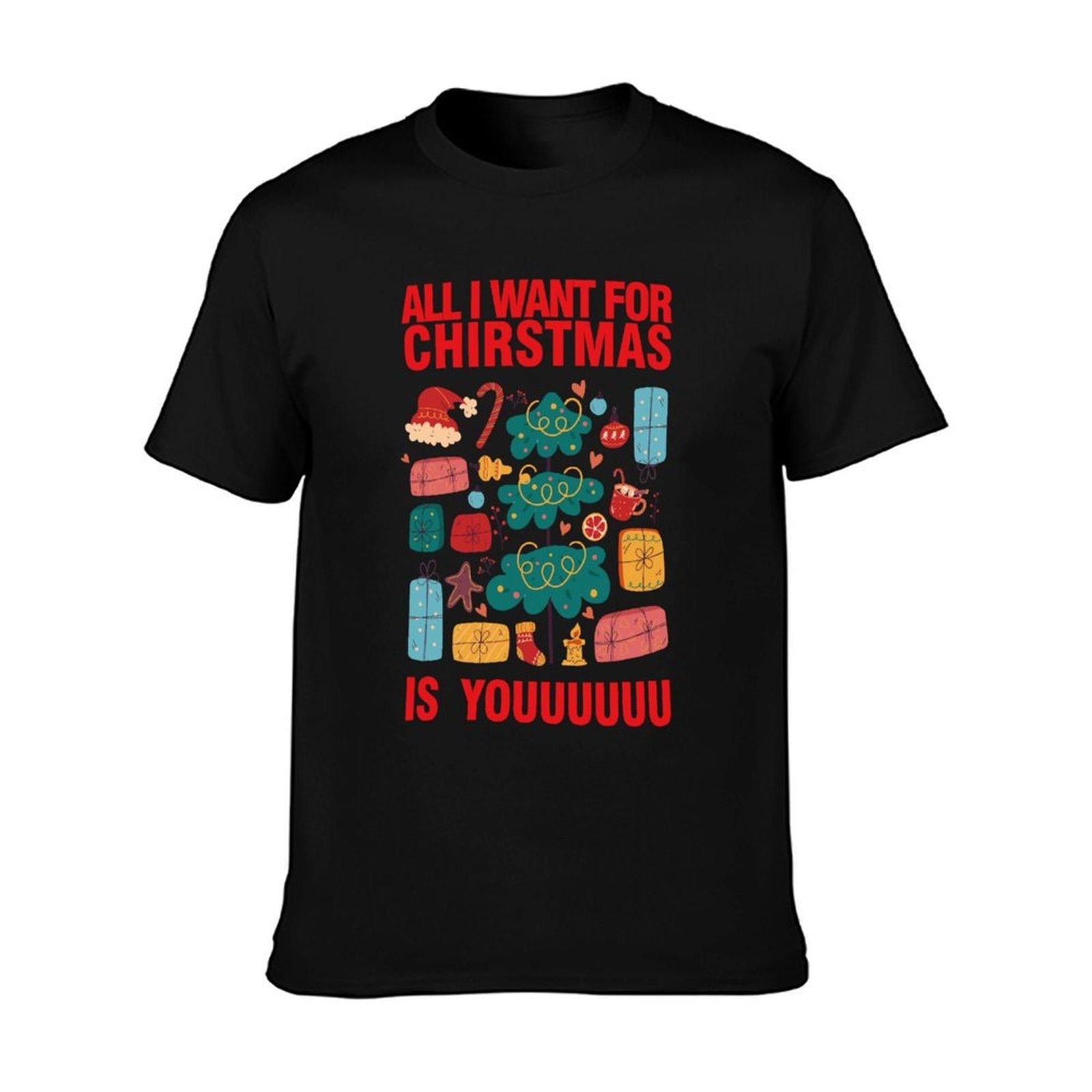 Graphic Tee [all I Want for Christmas Is U] Funny T-shirt Unisex Gift Idea Holiday Vibe