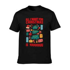 Graphic Tee [all I Want for Christmas Is U] Funny T-shirt Unisex Gift Idea Holiday Vibe