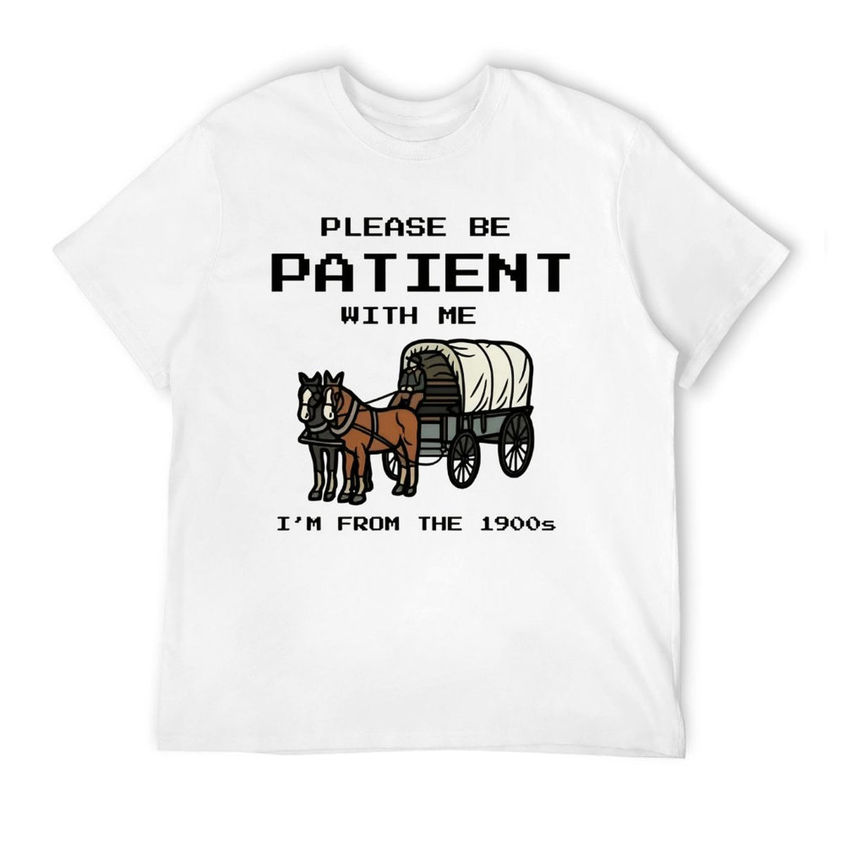 I'm from the 1900's Oregon Trail T-shirt