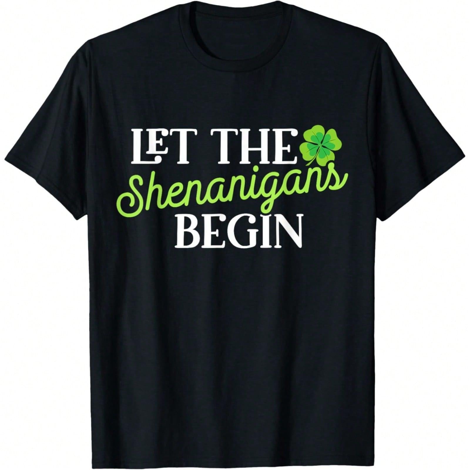 Let The Shenanigans Begin T-Shirt