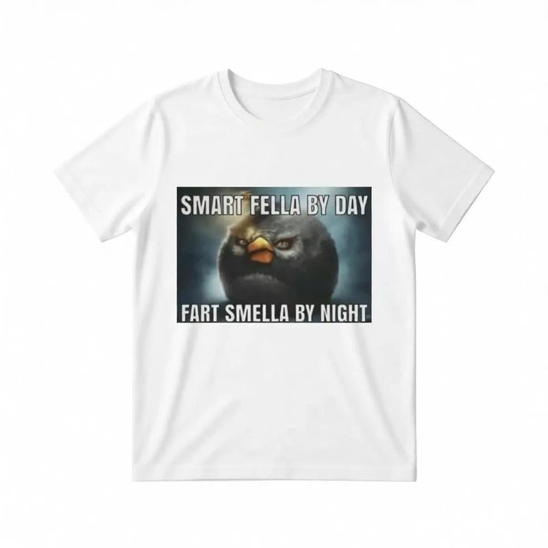 Smart Fella By Day Fart Smella By Night -Funny Shirts, Parody Tees, Smart Fella, Fart Shirt, Meme Shirt, Funny Gift Shirts, Meme Gifts