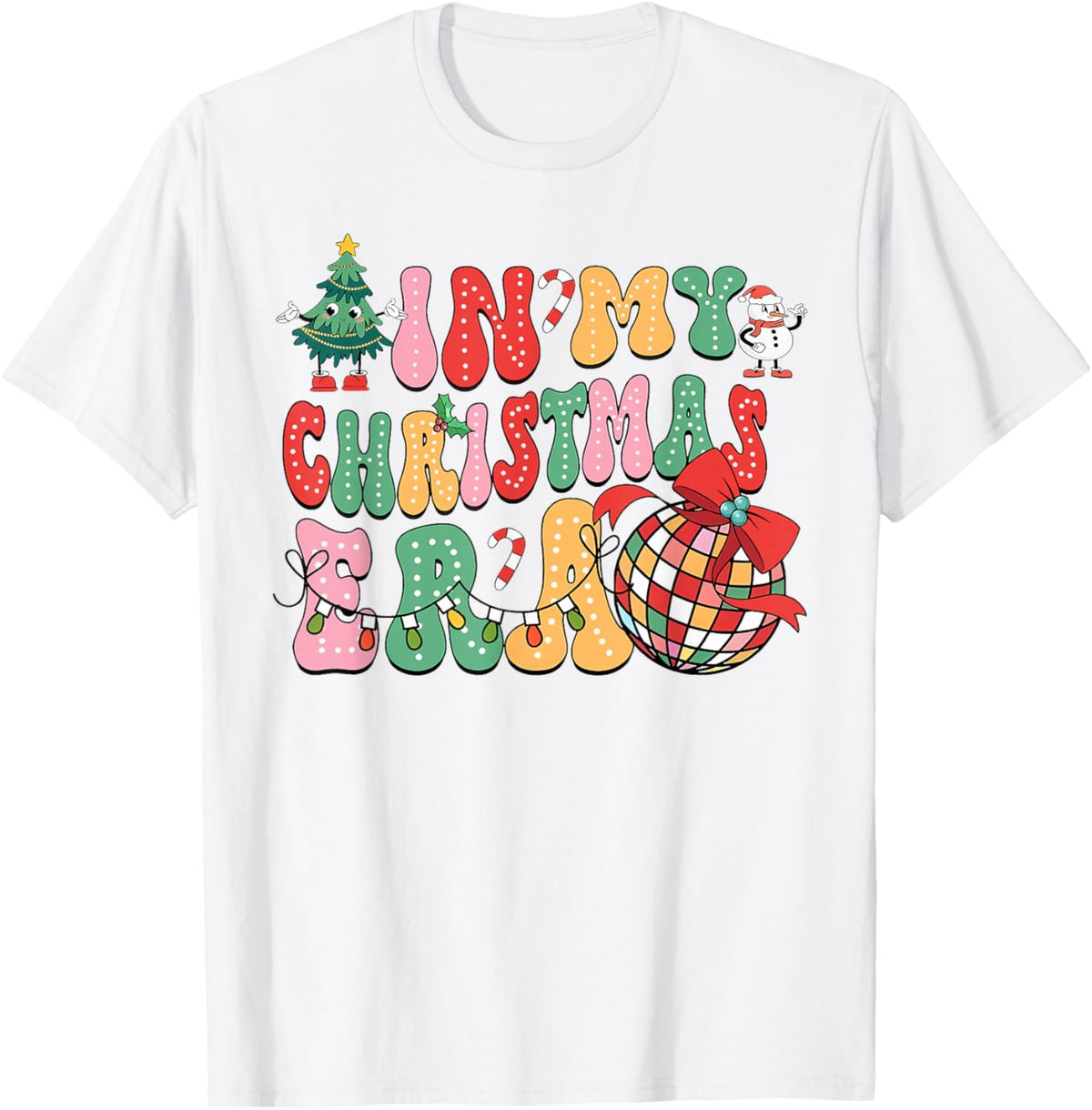 In My Christmas Era Christmas Holiday Xmas T-Shirt - Unisex