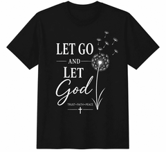 Christian Let Go and Let God T-Shirt | Inspirational Faith Dandelion Graphic Tee for Women