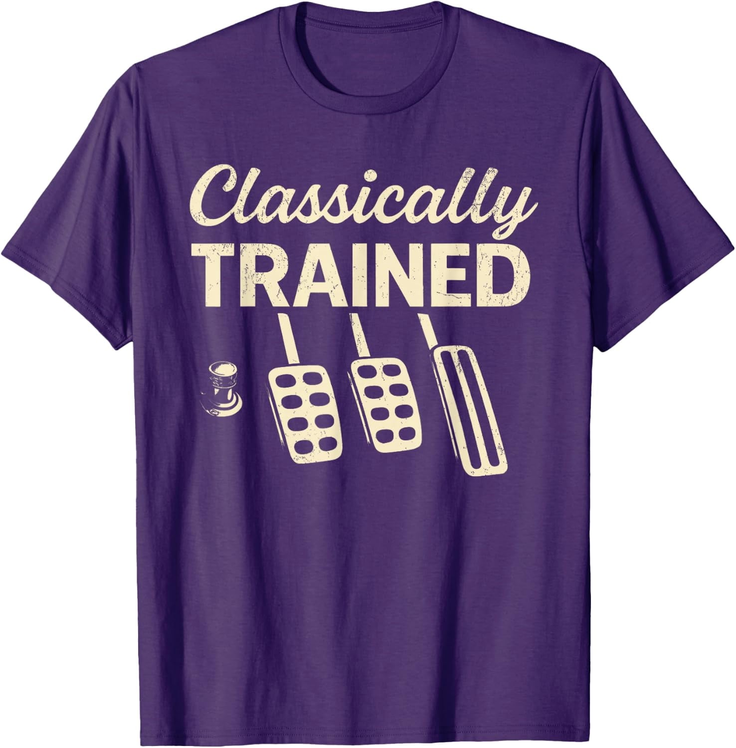 Classically Trained with Dimmer Manual Car Pedals Driving Unisex T-Shirt