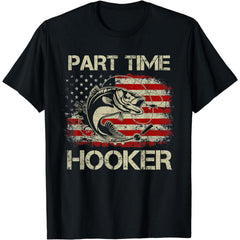 Cotton Short Sleeve Part Time Hooker Vintage Funny Fishing Fisherman USA Flag T-Shirt for Men Women