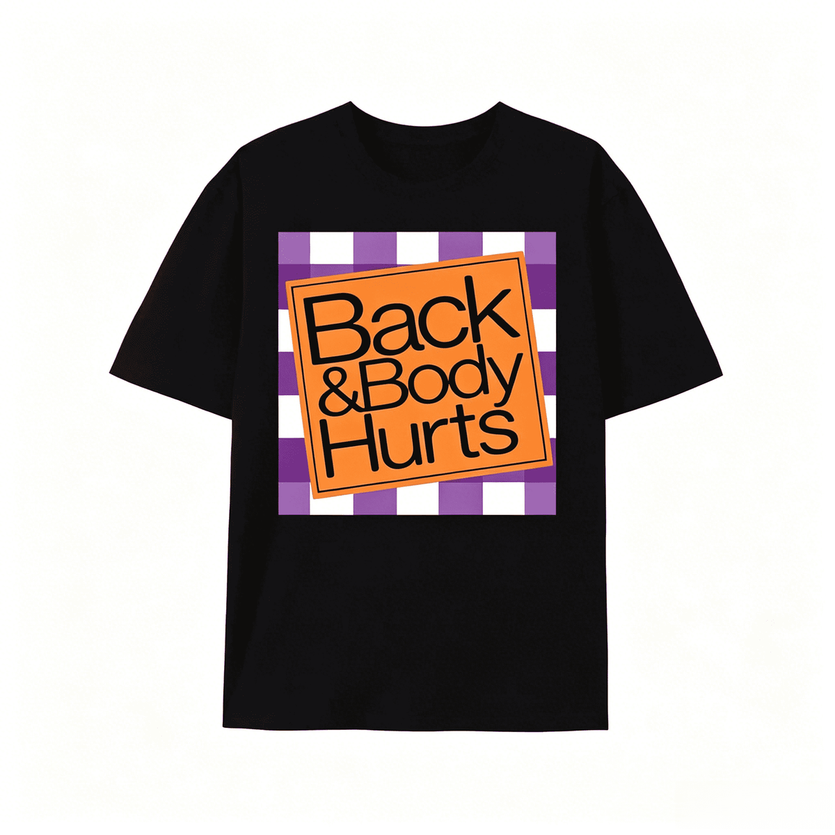Elaxed Fit Graphic T Shirt For Men - Casual Short Sleeve Tee With Funny 'Back And Body Hurts' Print For Summer, Spring T-Shirt For Men And Women
