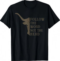 Follow The Word Not The Herd Christian Cow T-shirt