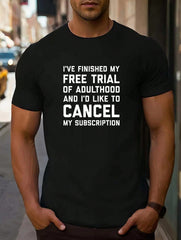 Funny Adulting Graphic T-Shirt for Men, "Free Trial of Adulthood" Humor Quote Tee, Casual Crew Neck Short Sleeve Novelty Shirt, Comfortable Everyday Graphic Top