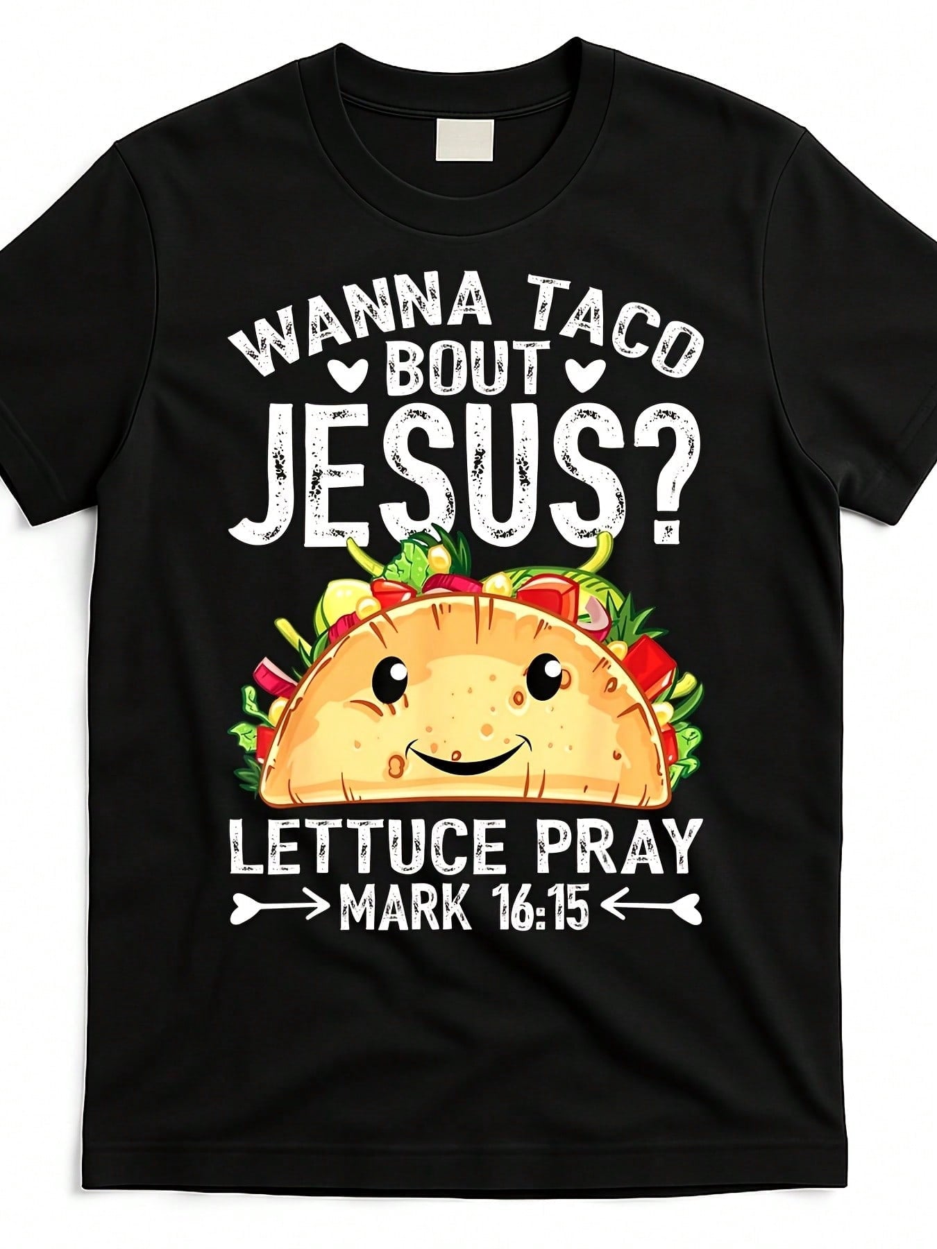 Funny Christian Taco TShirt - Wanna Taco Bout Jesus?Mark 16:15 Bible Verse - Black Shirt With Funny Religious Taco Design
