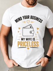 Funny Gift for Husbands Graphic T-Shirt, "My Wife Is Priceless" Novelty Quote Tee, Men's Casual Short Sleeve Crew Neck Shirt