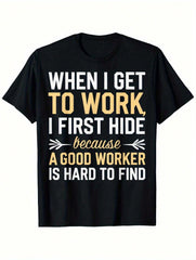 Funny Office Humor Graphic T-Shirt, Work Quote Letter Print Tee for Men & Women, Casual Crew Neck Short Sleeve Novelty Shirt, Funny Coworker Gift, Comfortable Everyday Workwear Top