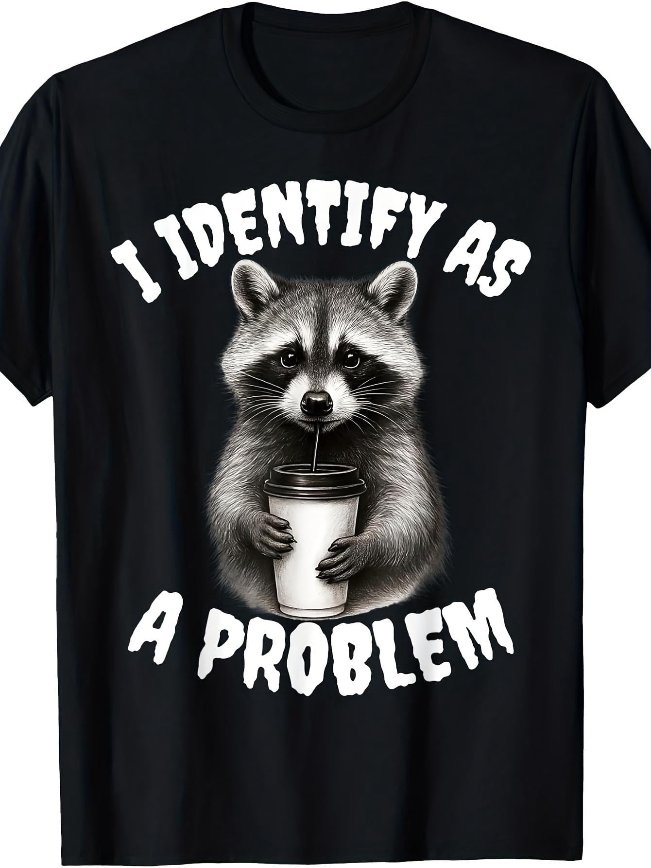 Funny Raccoon Meme T-Shirt - "I Identify As a Problem Raccoon" Slogan with Raccoon Mask Logo - Casual & Party Wear Novelty Tee for Animal Lovers, Round Neck Humor Apparel