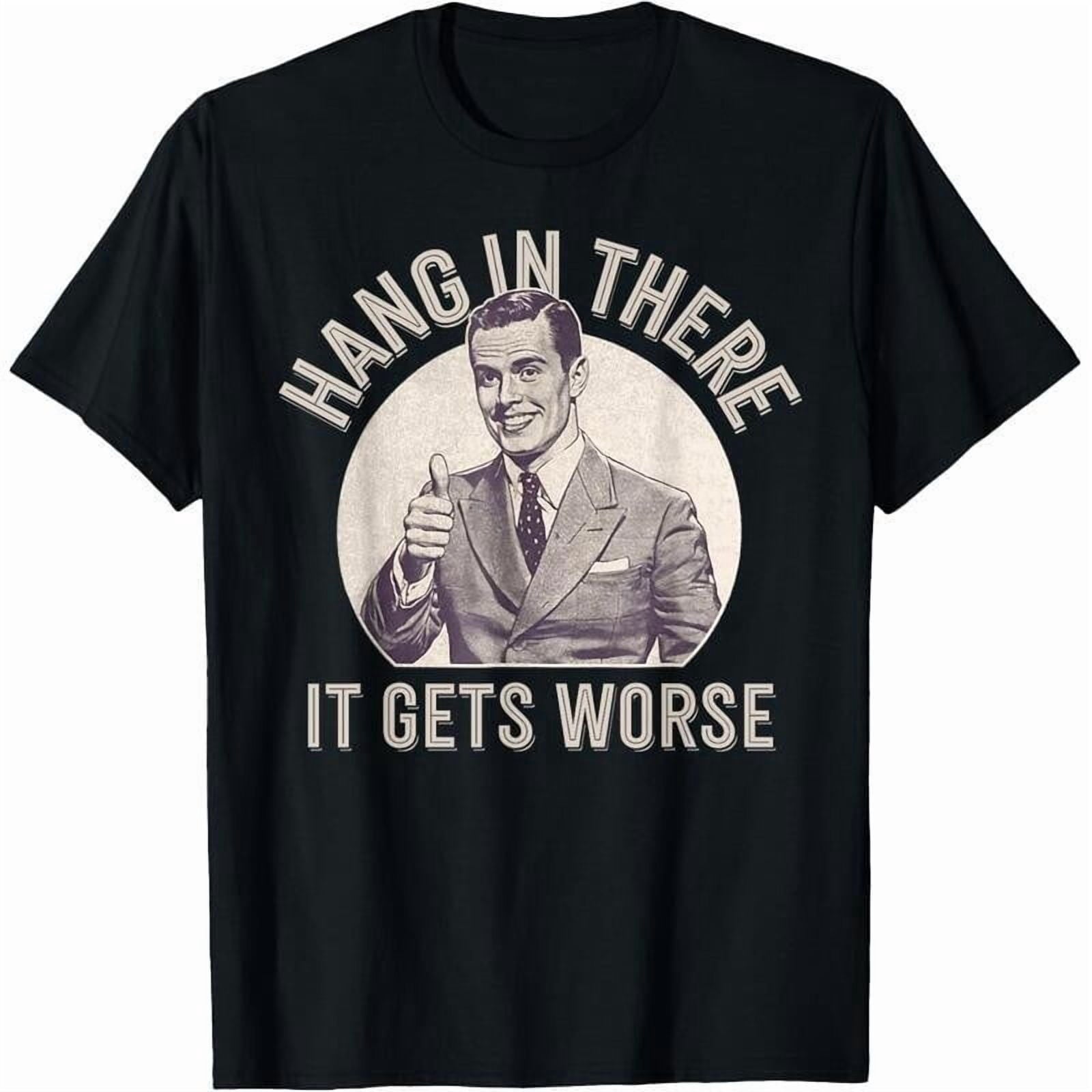 Funny Sarcastic Humor T-Shirt