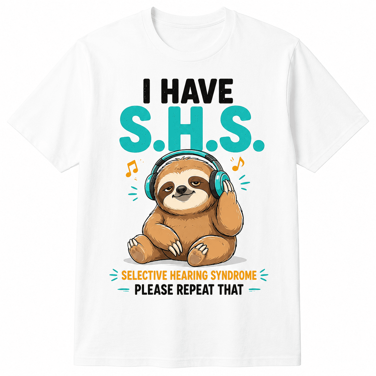 Funny Sloth Graphic T-Shirt for Men Women, S.H.S Selective Hearing Syndrome Cute Animal Tee, Novelty Humor Shirt, Casual Short Sleeve Gift for Dad Mom Friends Birthday Christmas
