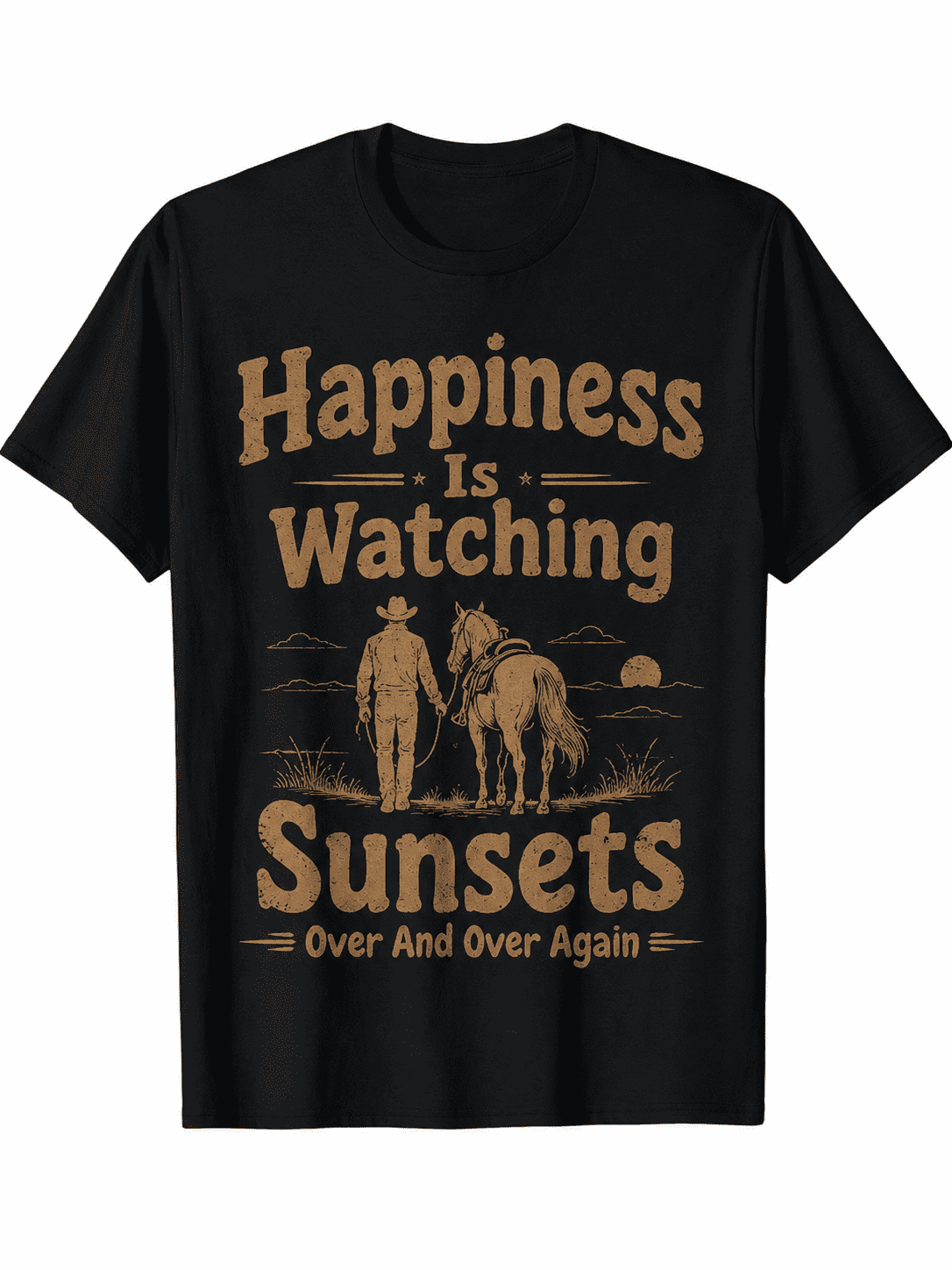 Happiness Is Watching Sunsets Over And Over Again Western Graphic T-Shirt, Vintage Cowboy Horse Country Tee for Men & Women