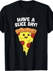 Have A Slice Day Funny Pizza Graphic Tee for Men Women, Hilarious Slice Of Pizza Short Sleeve T-Shirt, Casual Crew Neck Top for Pizza Lover Gift