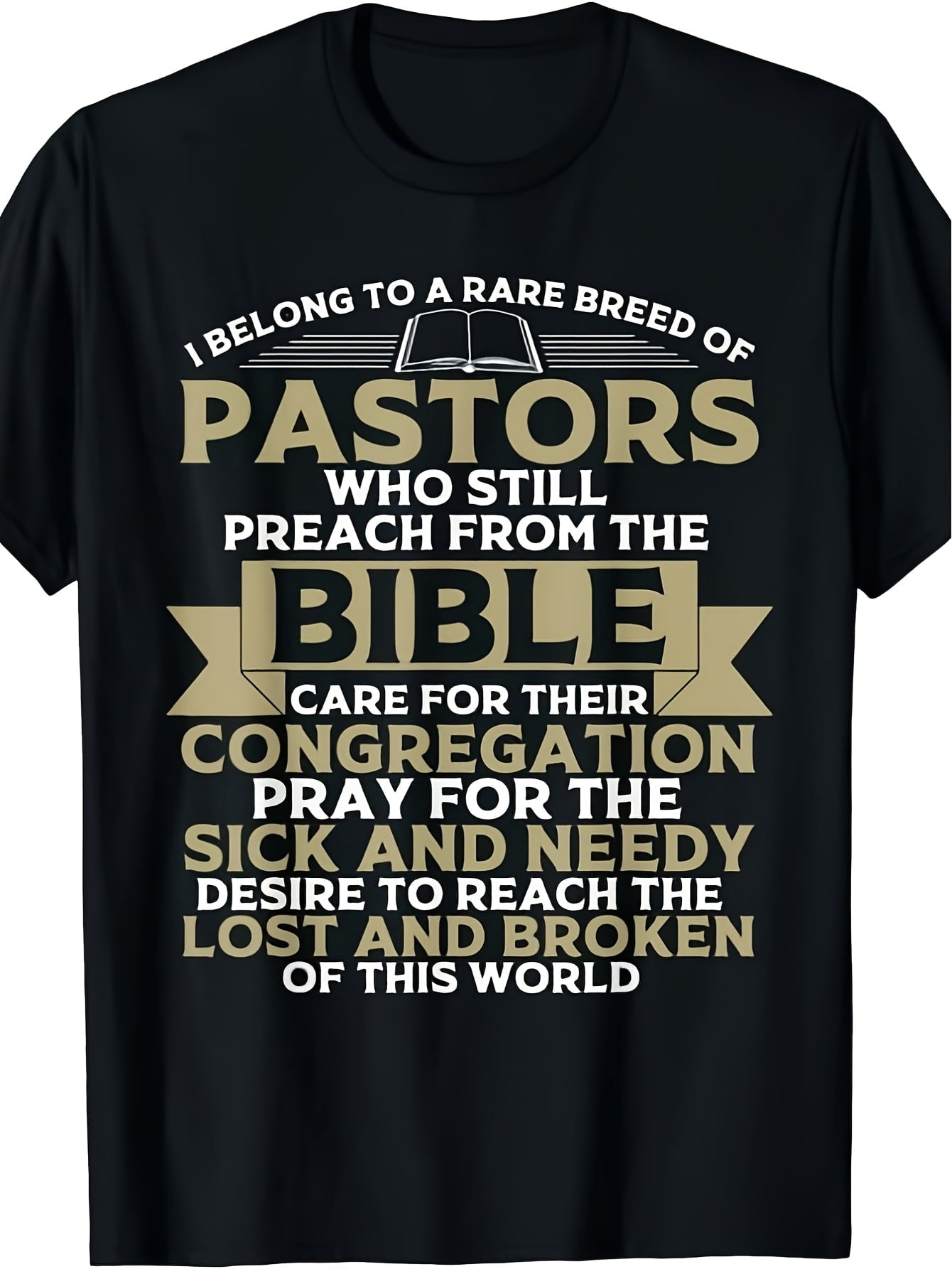 I Belong To A Rare Breed Of Pastors Preach From The Bible Graphic T-Shirt, Unisex Soft Cotton Crew Neck Top, All Season Faith Tee, Casual Religious Outfit for Pastors Christian Believers