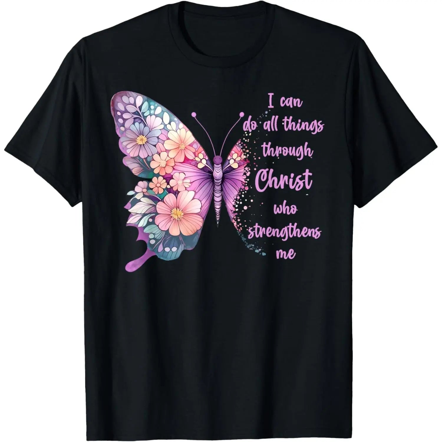 I Can Do All Things Through Christ Pretty Butterfly Unisex-Adults T-Shirt Black Graphic tees