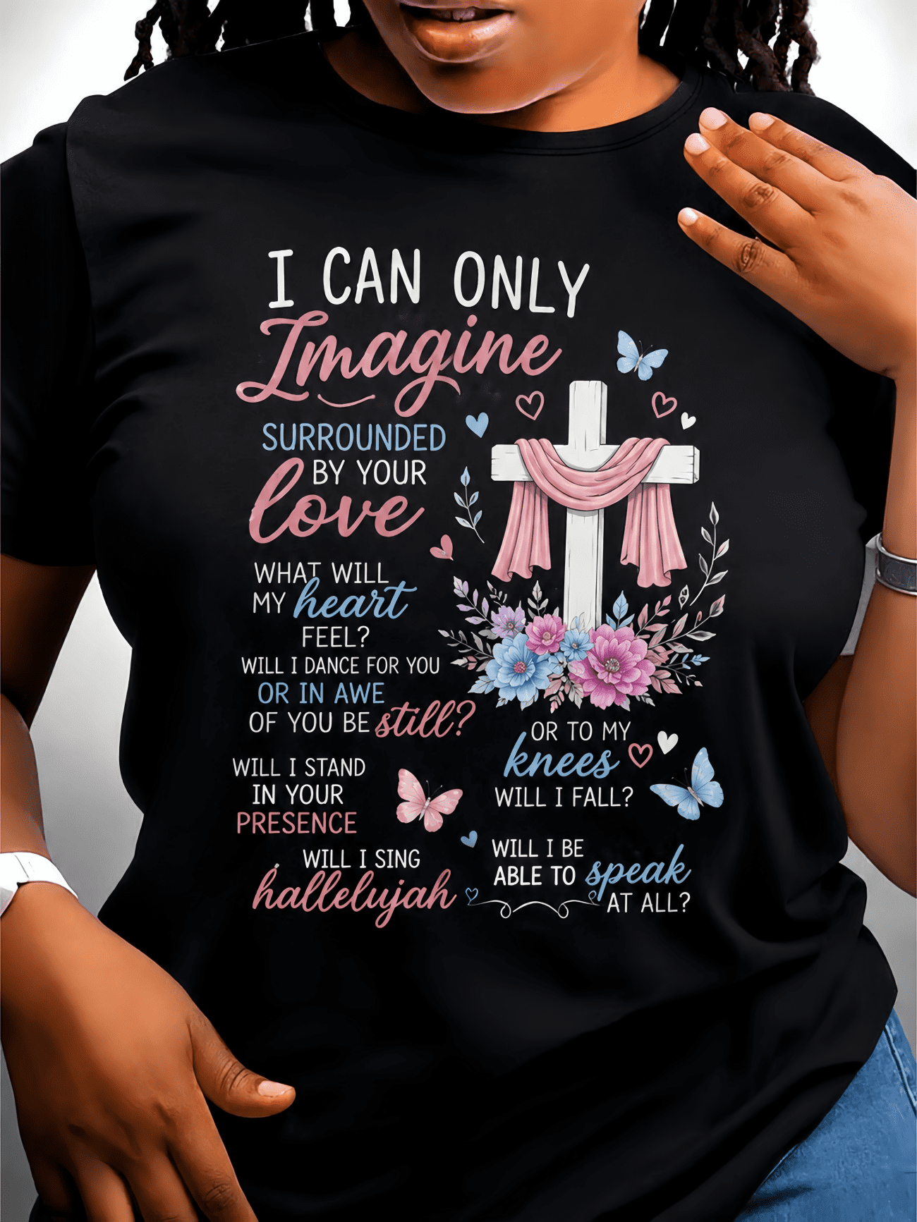 I Can Only Imagine Christian Graphic T-Shirt Women Floral Cross Butterfly Inspirational Faith Religious Worship Song Short Sleeve Tee