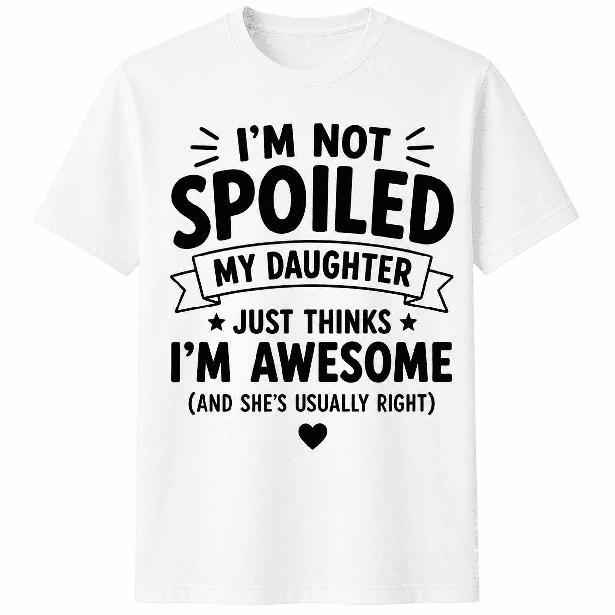 I Love My Funny Daughter - Yes, She Bought Me This Shirt” Funny Mother‘s\Father‘s Day T-Shirt - Mom Dad Humor Graphic Tee, Unisex Casual Top