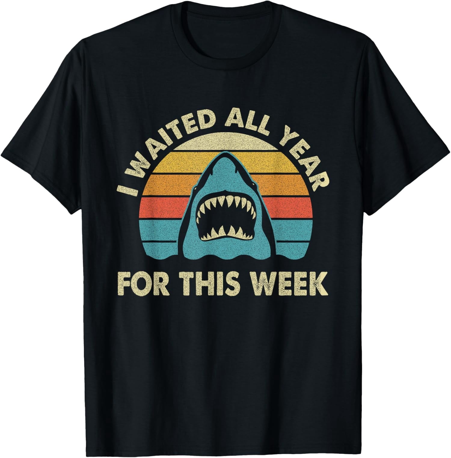I Waited All Year For This Week - Shark Lover Ocean Unisex T-Shirt
