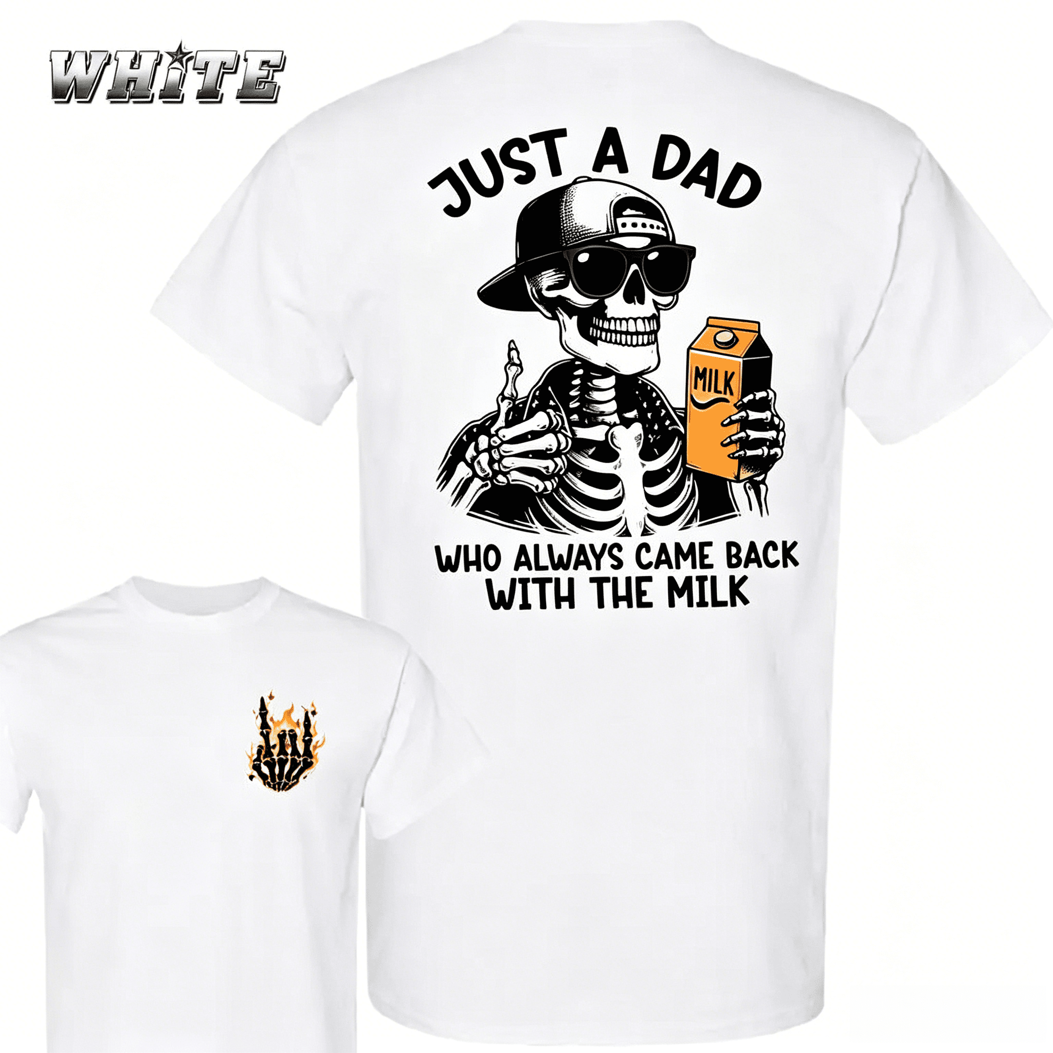 Just A Dad Who Always Came Back With The Milk 2 Sided Shirt, Funny Skeleton Dad, Father's Day Shirt, Best Dad Ever, Funny Dad Shirt, Trendy Father’s Day, Men's Graphic Tees