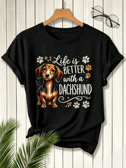 Life Is Better With A Dachshund Graphic T-Shirt, Cute Wiener Dog Paw Print Casual Short Sleeve Top For Dog Owners Pet Lovers Unisex Daily Shirt