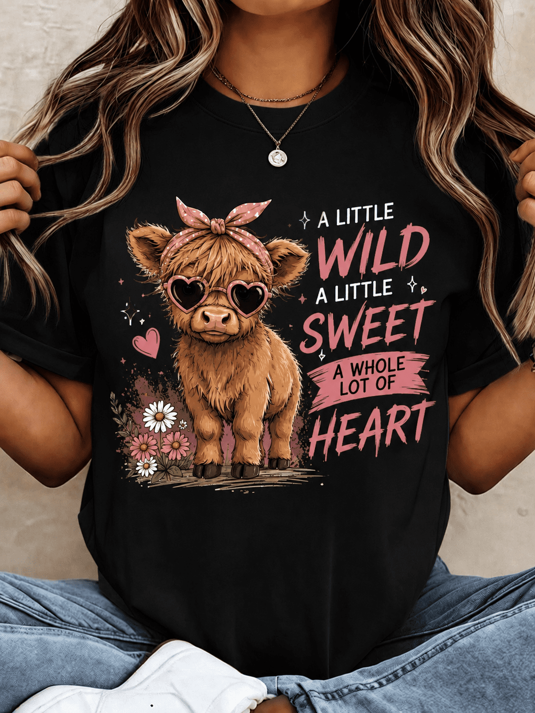 A Little Wild A Little Sweet A Whole Lot Of Heart Highland Cow Graphic T-Shirt Women Pink Bandana Heart Sunglasses Daisy Floral Country Western Farm Short Sleeve Tee