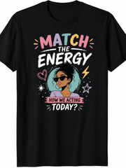 Match the Energy Graphic T-Shirt for Women, Retro Positive Vibes Inspirational Quote Tee, Casual Short Sleeve Crewneck Top