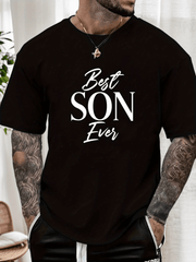 Men'S Best Son Ever T-Shirt - Casual Short Sleeve Round Neck Summer Solid Color Tee with Best Son Ever Print - Ideal Gift for from Parents - Hand Washable & Dry Cleanable