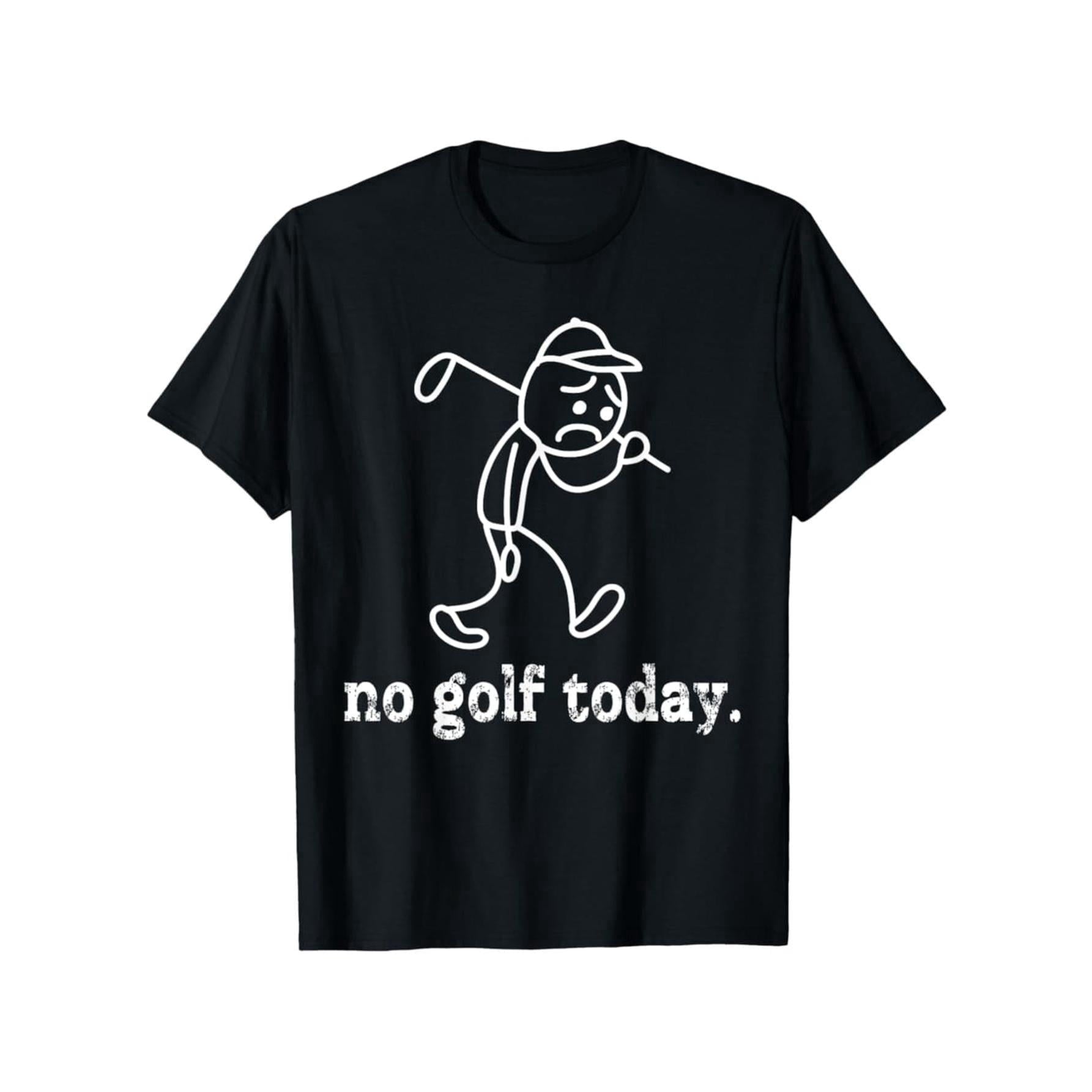 Men'S Funny "No Golf Today" T-Shirt - Relaxed Fit Short Sleeve with Minimalist Sad Golfer Design & Humorous Golf Course Saying - Casual & Golf Outing Apparel for Men - All Sizes Available (Black)
