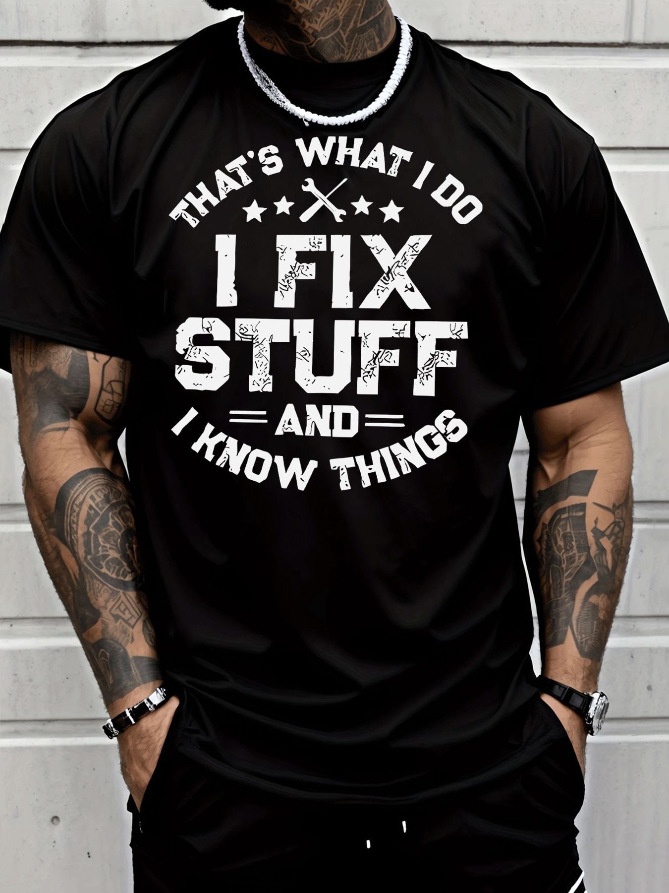Men's Casual T Shirt That's What I Do I Fix Stuff And I Know Things Stars Wrench Print Classic Fashion Adult Male Daily Wear