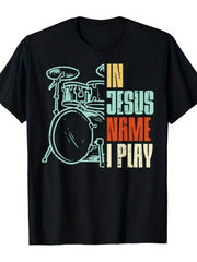 Men's Christian Drummer Graphic T-Shirt, In Jesus Name I Play Faith Music Tee, Cotton Crew Neck Short Sleeve Shirt, Worship Band Praise Team Gift, Casual Summer Top