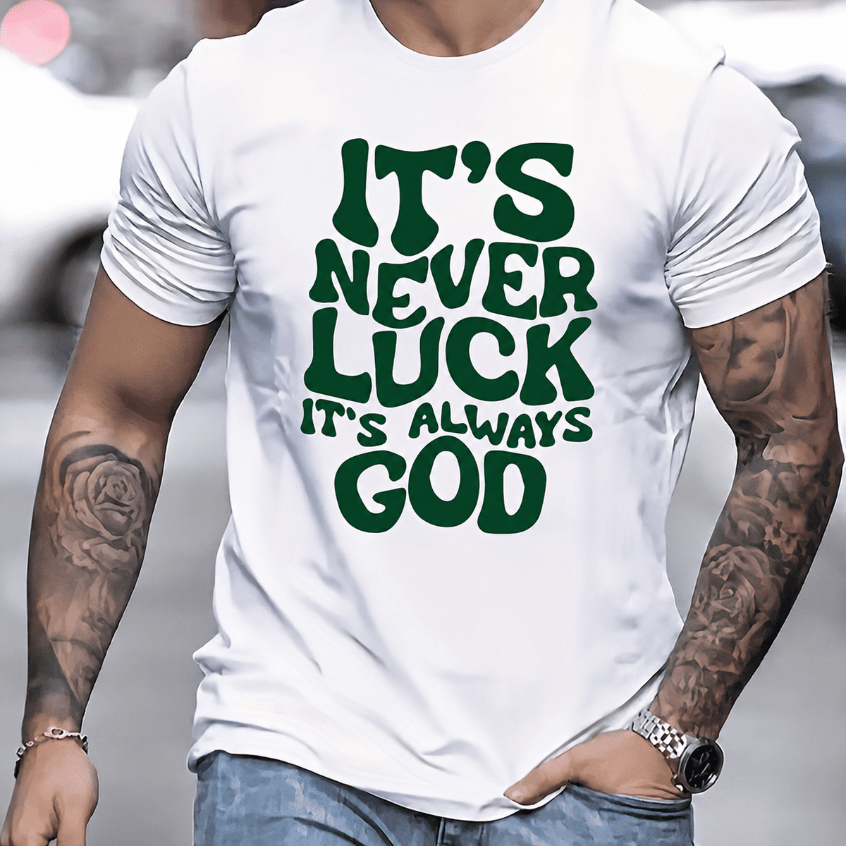 Men's Christian Faith Graphic T-Shirt, "It's Never Luck It's Always God" Inspirational Religious Quote Tee, Short Sleeve Crew Neck Cotton Casual Shirt, Gift for Believers, Church, Everyday Wear