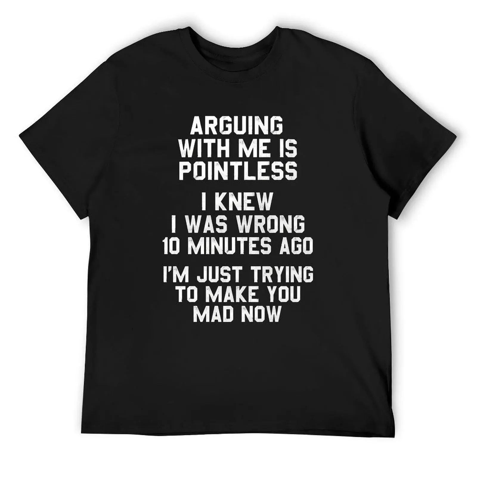Men's Classic Short-Sleeve T-Shirt - Funny "Arguing With Me Is Pointless" Quote Graphic Tee
