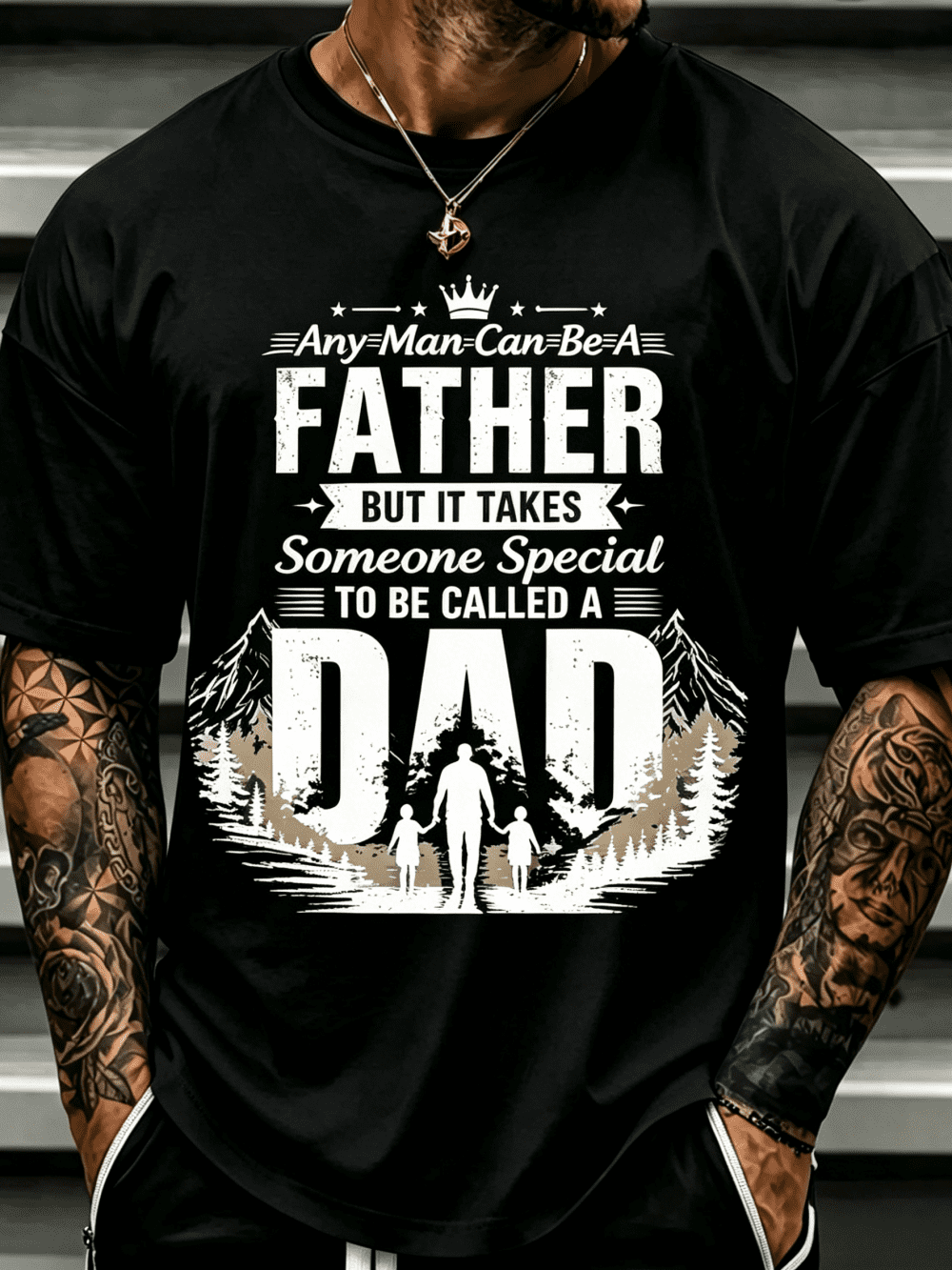 Men's Any Man Can Be A Father But It Takes Someone Special To Be Called A Dad Graphic T-Shirt, Mountain Forest Father Kids Silhouette Short Sleeve Crew Neck Casual Tee