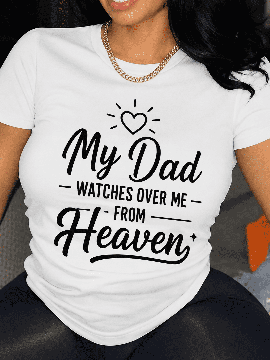My Dad Watches Over Me From Heaven T-Shirt, Memorial Father Remembrance Graphic Tee for Women