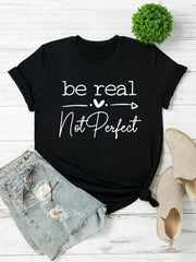 Plus Heart & Slogan Graphic Tee, Women Summer Top, Be Real Not Perfect