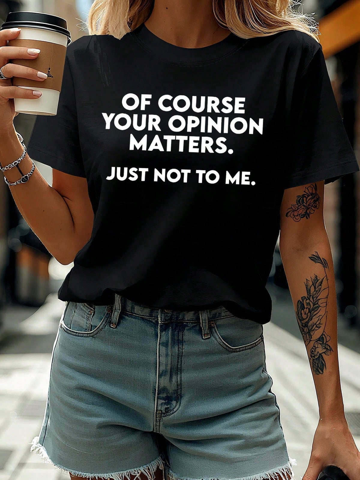 Sarcastic Quote Graphic Tee - Of Course Your Opinion Matters. Just Not To Me, Short Sleeve Crew Neck, Birthday Easter Mother's Day Gift, Black Casual Short-Sleeved Crew Neck T-Shirt