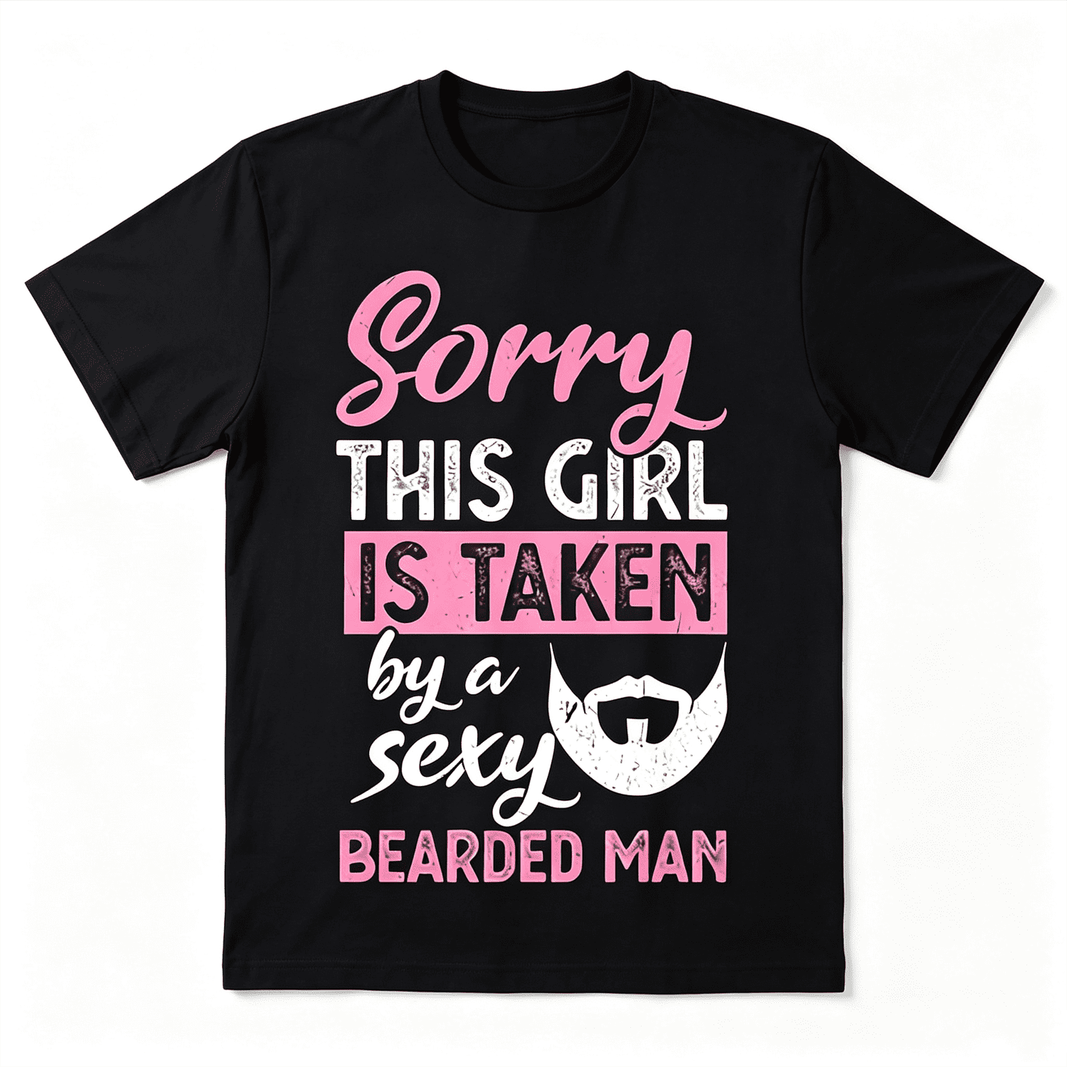 Sorry This Girl Is Taken By A Sexy Bearded Man Graphic Tee for Women, Funny Relationship Quote Short Sleeve T-Shirt, Casual Crew Neck Top for Him Her Couple Anniversary Gift