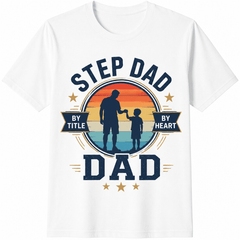 Step Dad Shirt for Men, Bonus Dad Gift Tee, Father's Day Graphic T-Shirt, Stepfather Appreciation Shirt, Funny Family Quote Tee, Casual Short Sleeve Crew Neck Top