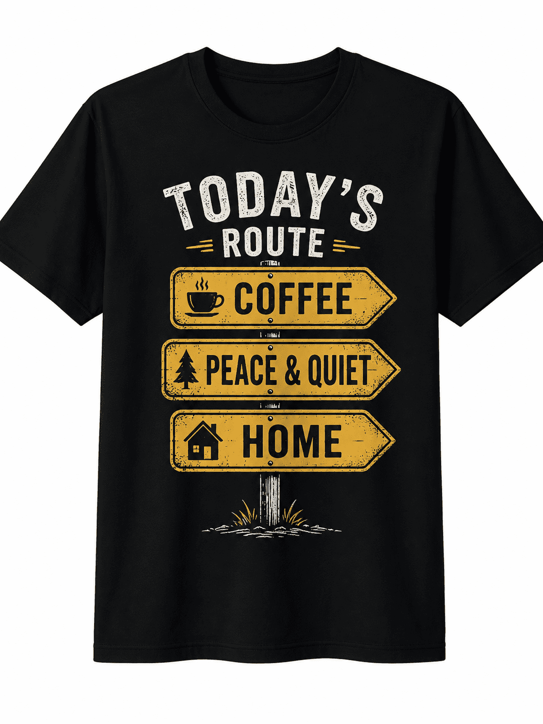 Today's Route Coffee Peace & Quiet Home Graphic T-Shirt Funny Introvert Lifestyle Tee