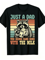 Vintage Racoon Just A Dad Who Always Came Back with The Milk T-Shirt Funny Crew Neck Tee with Stylish Print Casual Travel Clothing for Fashion Enthusiasts Ideal