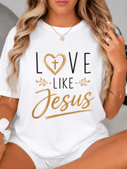 Women's Christian Graphic T-Shirt Love Like Jesus Faith Inspirational Short Sleeve Crew Neck Casual Summer Tee