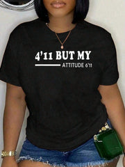 Women's Funny Short Girl Graphic T-Shirt, 4'11 But My Attitude 6'11 Quote Tee, Casual Cotton Crew Neck Short Sleeve Shirt, Cute Petite Humor Summer Top, Lightweight Everyday Graphic Tee