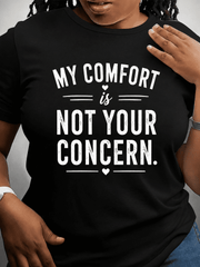 Women's My Comfort Is Not Your Concern Graphic T-Shirt, Funny Inspirational Statement Casual Short Sleeve Tee, Comfortable Everyday Shirt