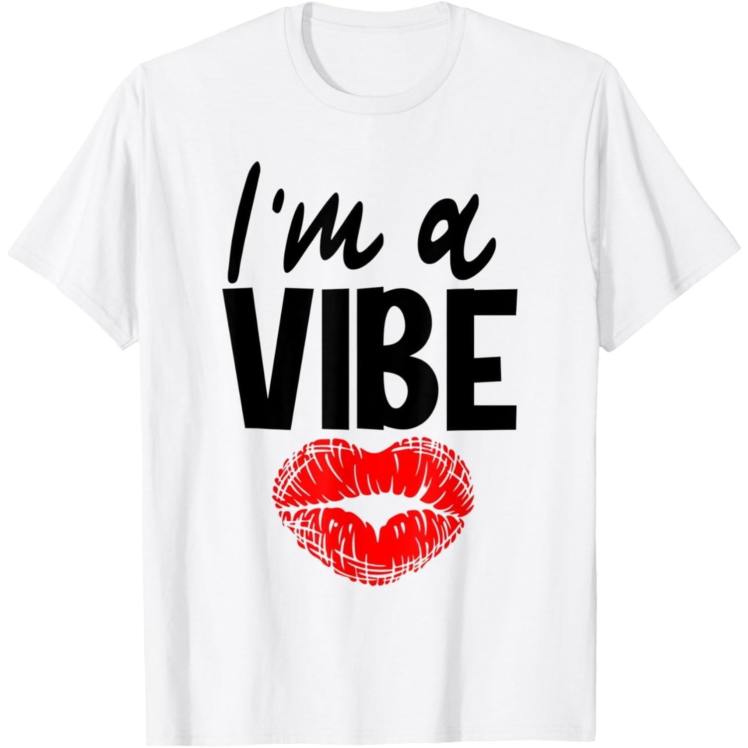 Women's T - Shirt: Express Your Unique Style with 'I'm a VIBE' on This Trendy Tee, Featuring a Bold Lip Print