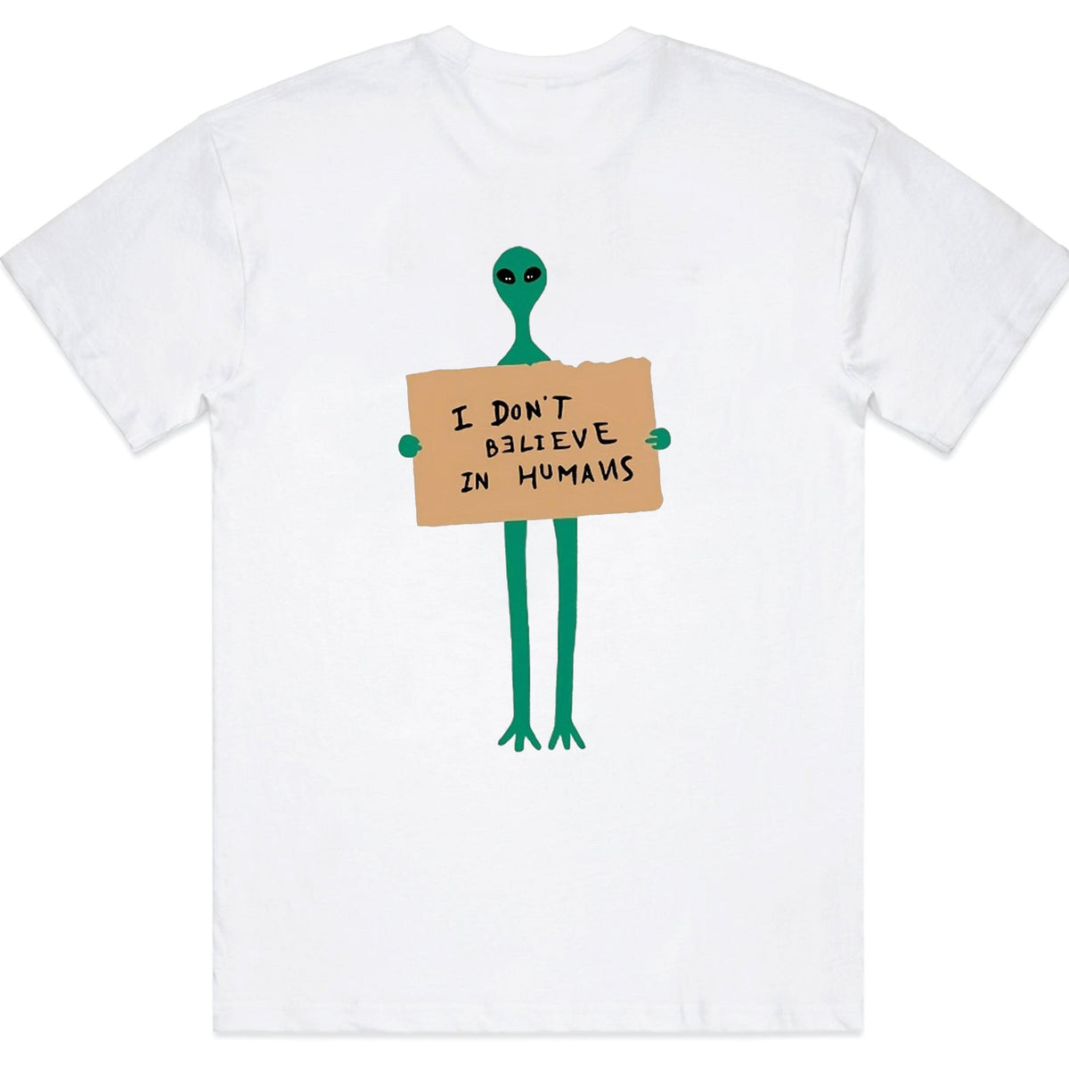 I Don’t Believe in Humans Alien Themed T-Shirt - Funny Extraterrestrial Graphic Tee, Unisex Sci-Fi Fan Gift